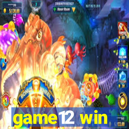 game12 win